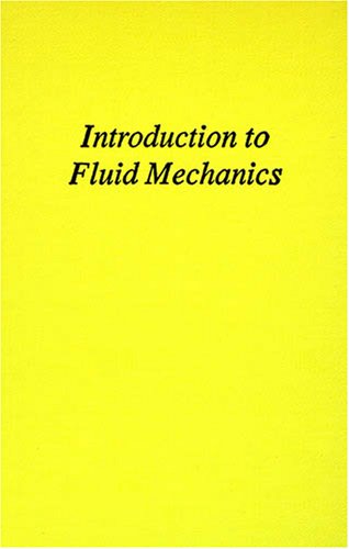 Imagen de archivo de Introduction to Fluid Mechanics a la venta por HPB-Red