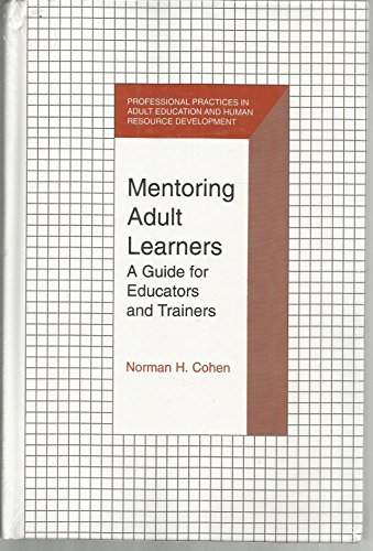 Imagen de archivo de Mentoring Adult Learners : A Guide for Educators and Trainers a la venta por Better World Books