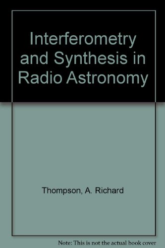 Stock image for Interferometry and Synthesis in Radioastronomy for sale by dsmbooks