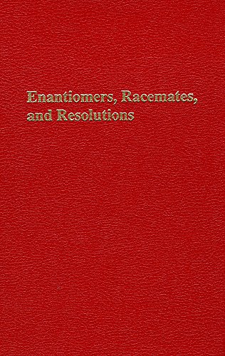 9780894648762: Enantoimers, Racemates and Resolutions