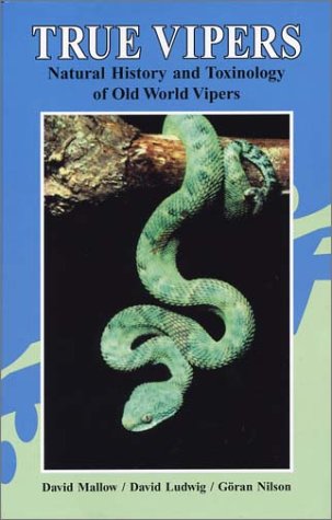 9780894648779: True Vipers: Natural History and Toxinology of Old World Vipers