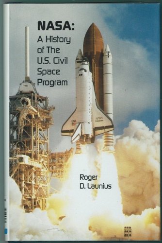 Beispielbild fr Nasa: A History of the U.S. Civil Space Program (The Anvil) zum Verkauf von medimops