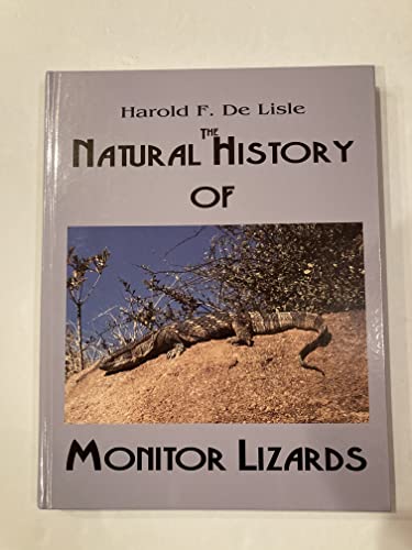 The Natural History of Monitor Lizards