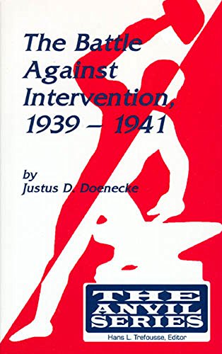 Stock image for The Battle Against Intervention, 1939-1941 for sale by Better World Books