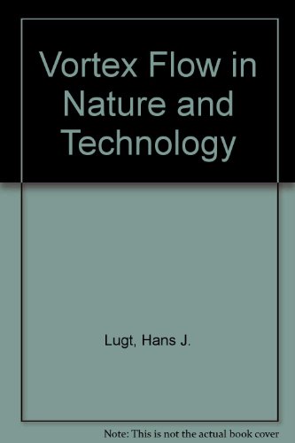 9780894649165: Vortex Flow in Nature and Technology