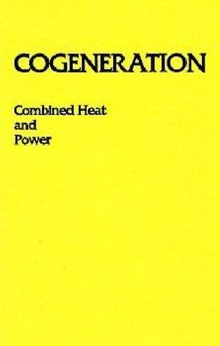 9780894649288: Cogeneration - Combined Heat and Power: Thermodynamics and Economics