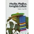Imagen de archivo de Phyllis, Phallus, Genghis Cohen Other Creatures I Have Known a la venta por Best and Fastest Books