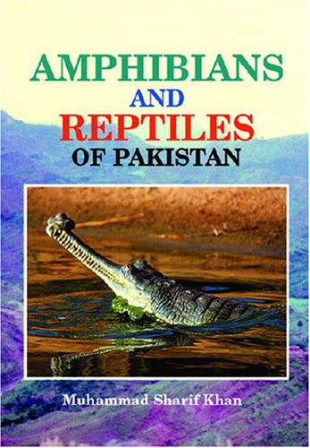 Stock image for The Amphibians and Reptiles of Pakistan for sale by PlumCircle