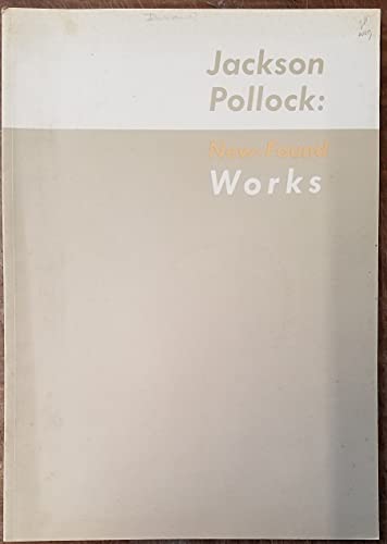 Stock image for Jackson Pollock: New-Found Works for sale by Wizard Books