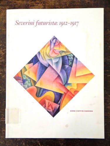 Stock image for Severini Futurista: 1912-1917 for sale by Hafa Adai Books