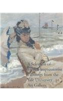 Stock image for A Selection of French Impressionist Paintings from the Yale University Art Gallery for sale by Snow Crane Media