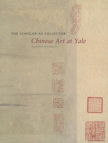 Imagen de archivo de Scholar as Collector: Chinese Art at Yale a la venta por A Squared Books (Don Dewhirst)