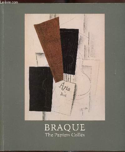 Beispielbild fr Braque, the papiers colles zum Verkauf von Ergodebooks