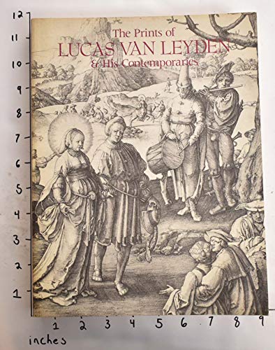 9780894680656: Title: The prints of Lucas van Leyden n his contemporarie