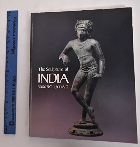 Beispielbild fr The sculpture of India, 3000 B.C.-1300 A.D zum Verkauf von Books Unplugged