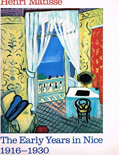 9780894680977: Henri Matisse. The Early Years in Nice, 1916-1930.