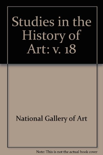 Imagen de archivo de Studies in the History of Art. Volume 18 a la venta por J. HOOD, BOOKSELLERS,    ABAA/ILAB