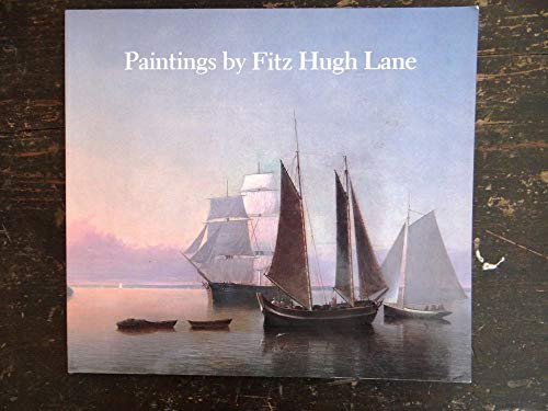 Imagen de archivo de Paintings by Fitz Hugh Lane a la venta por Chequamegon Books