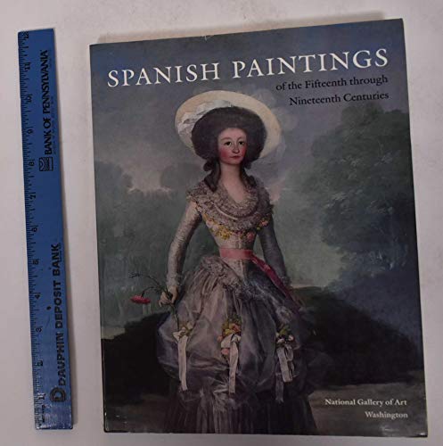 Stock image for Spanish Paintings of the 15th Through 19th Centuries for sale by Wonder Book