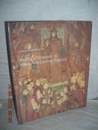 9780894681837: Conservation Research: Studies of Fifteenth-to Nineteenth-Century Tapestry (Studies in the History of Art)