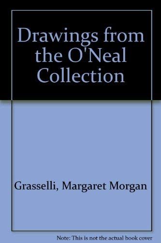 Stock image for Drawings from the O'Neal Collection for sale by Books End Bookshop