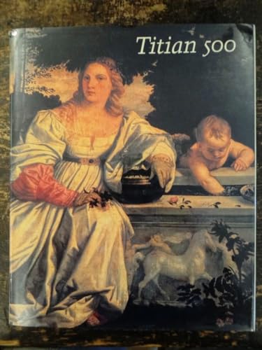 Beispielbild fr Titian 500 (Studies in the History of Art) zum Verkauf von Wonder Book