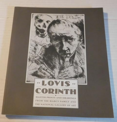 Stock image for Lovis Corinth: Master Prints and Drawings from the Marcy Family and the National Gallery of Art for sale by Betterbks/ COSMOPOLITAN BOOK SHOP