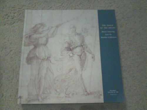 Stock image for The Touch of the Artist: Master Drawings from the Woodner Collections for sale by Wonder Book