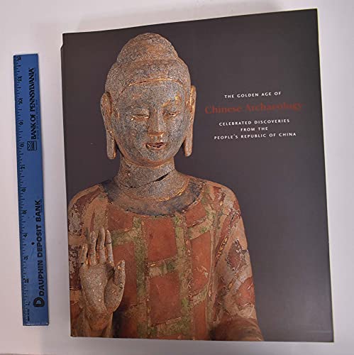 Beispielbild fr The Golden Age of Chinese Archaeology: Celebrated Discoveries from the People's Republic of China zum Verkauf von ThriftBooks-Dallas