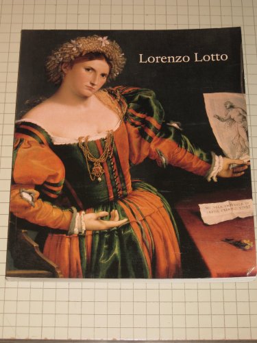 Stock image for Lorenzo Lotto: Rediscovered Master of the Renaissance for sale by HPB-Ruby