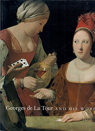 Imagen de archivo de Georges De LA Tour and His World a la venta por Wonder Book