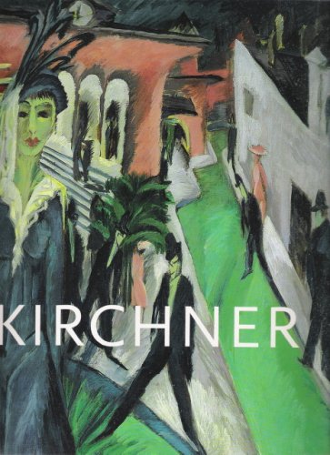Imagen de archivo de Ernst Ludwig Kirchner, 1880 - 1938 a la venta por HPB-Ruby