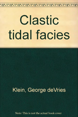 Stock image for Clastic tidal facies for sale by Irish Booksellers