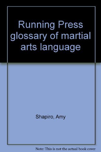 Stock image for Running Press glossary of martial arts language for sale by Bookmans