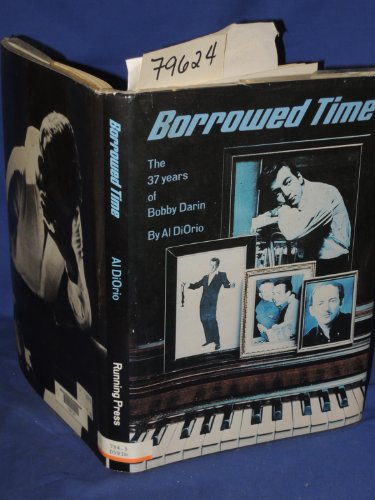 Borrowed Time: The 37 Years of Bobby Darin