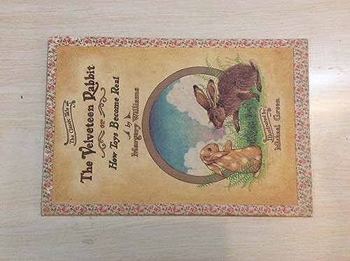 Beispielbild fr The Velveteen Rabbit: Or, How Toys Become Real zum Verkauf von Wonder Book