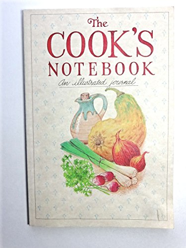 Imagen de archivo de The Cook's Notebook : A Personal Journal a la venta por Better World Books