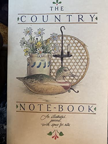 9780894711831: The Country Notebook: An Illustrated Journal With Space for Notes