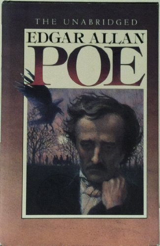9780894712340: The Unabridged Edgar Allan Poe