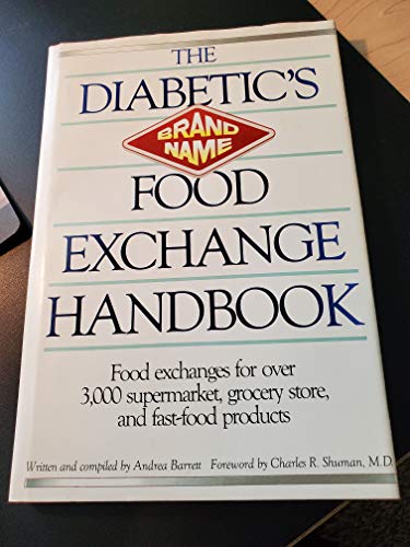 9780894712562: The Diabetic's Brand-Name Food Exchange Handbook