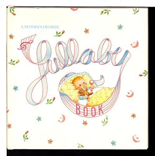 9780894712616: a_mothers_favorite_lullaby_book
