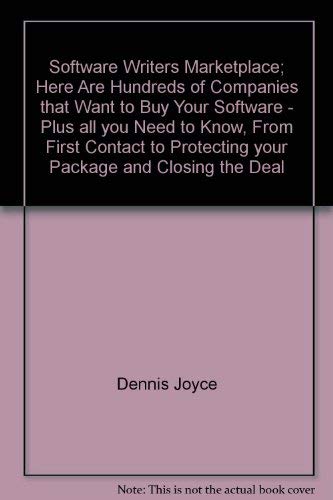 Beispielbild fr Software Writers Marketplace; Here Are Hundreds of Companies that Want to Buy Your Software - Plus all you Need to Know, From First Contact to Protecting your Package and Closing the Deal zum Verkauf von HPB-Diamond