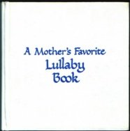 Stock image for A Mother's Favorite Lullaby Book for sale by ThriftBooks-Dallas