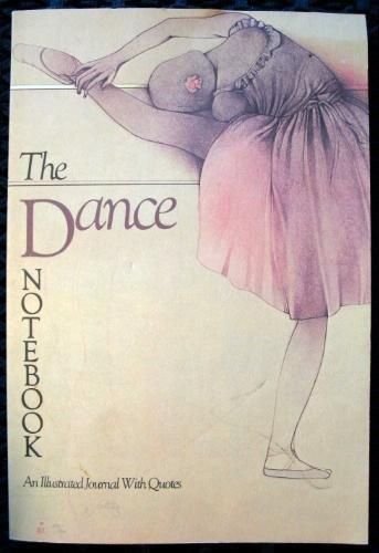 Stock image for The Dance Notebook: An Illustrated Journal with Quotes for sale by R Bookmark