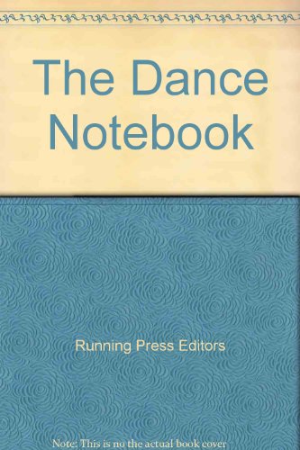 9780894712760: The Dance Notebook