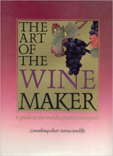 Imagen de archivo de Art of the Winemaker: A Guide to the World's Greatest Vineyards a la venta por ThriftBooks-Dallas