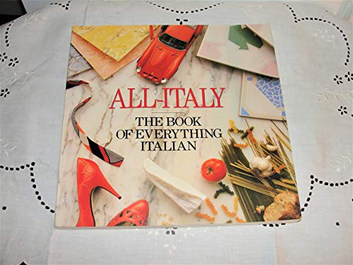 Imagen de archivo de ALL~ITALY: the BOOK of EVERYTHING ITALIAN * a la venta por L. Michael