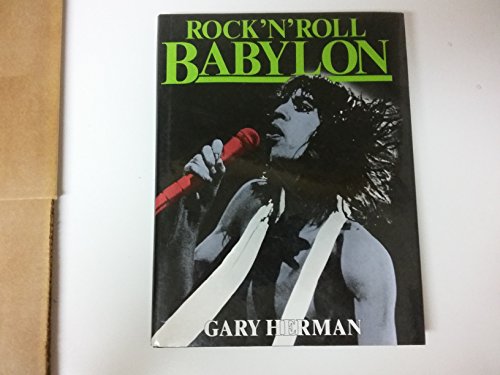 Imagen de archivo de ROCK 'N' ROLL BABYLON a la venta por David H. Gerber Books (gerberbooks)