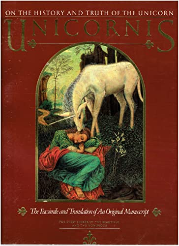 Unicornis: On the history and truth of the unicorn (9780894715501) by Green, Michael