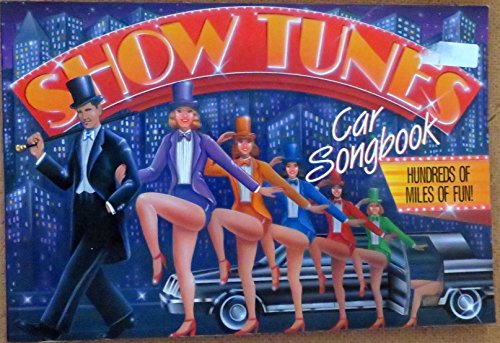 Stock image for Show Tunes: Car Songbook for sale by POQUETTE'S BOOKS